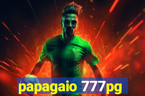 papagaio 777pg